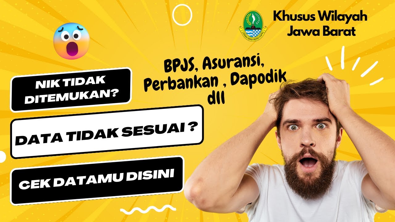 NIK TIDAK DITEMUKAN ? DATA TIDAK SESUAI ? BPJS , PERBANKAN, ASURANSI, PPDB ONLINE. YUK CEK DISINI