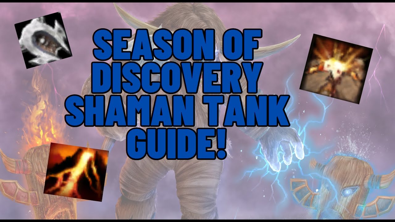 THE BEST TANK? - Shaman Tank Guide - Season of Discovery