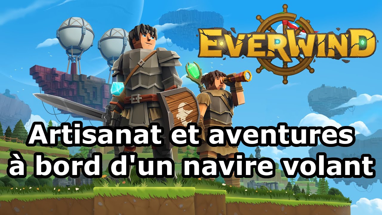 Aventure, artisanat et navire volant : Everwind (preview)