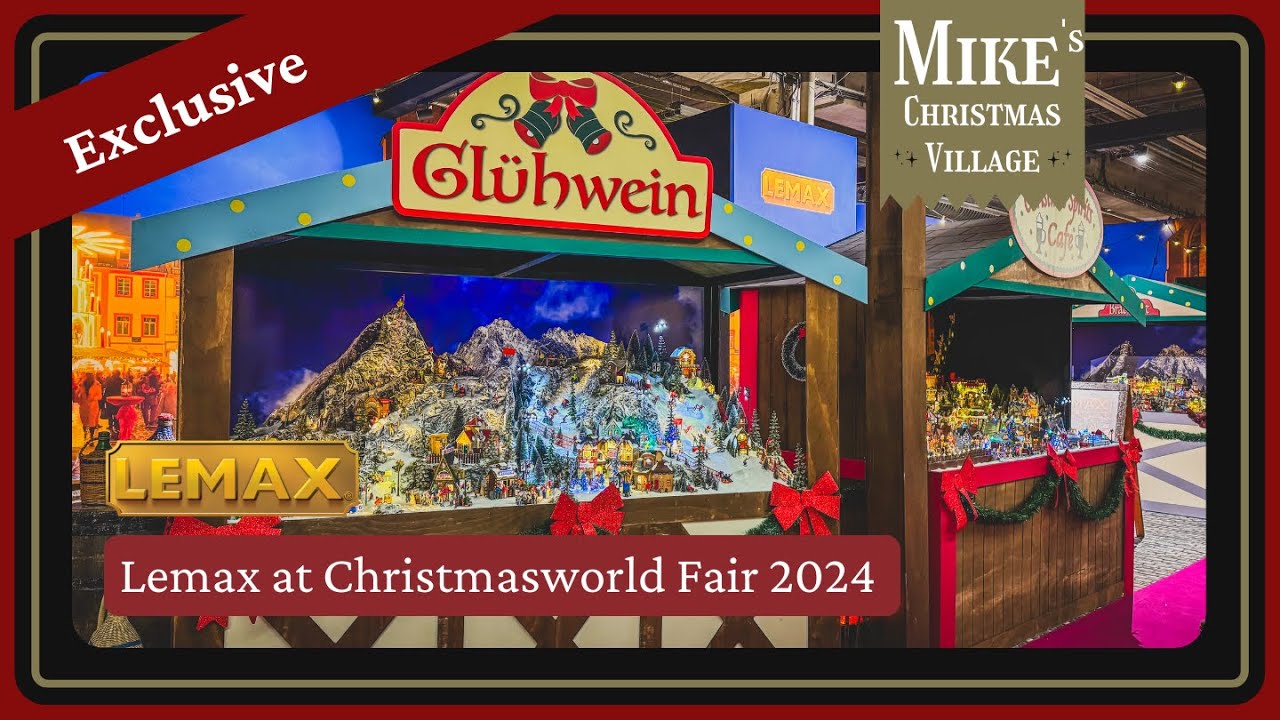 Lemax Christmas Villages 2024 Displays at Christmasworld Fair