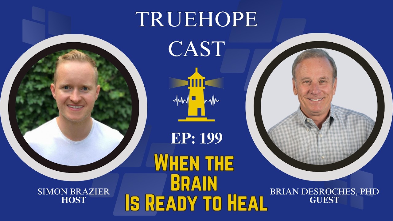 EP199: When the Brain Is Ready to Heal: Biology Meets Emotional Change