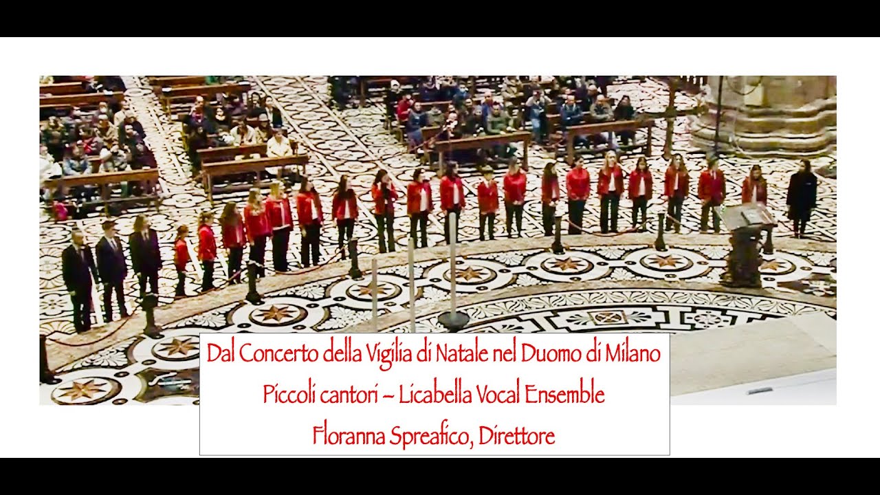 Duomo di Milano, dal Concerto di Natale:elaborazioni di Irlando Danieli.Licabella,dir.Flo Spreafico.
