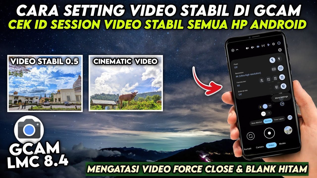 TERBARU 🔥 CARA SETTING CONFIG VIDEO STABIL DI GCAM LMC 8.4 & CARA CEK ID SESSION VIDEO SEMUA ANDROID