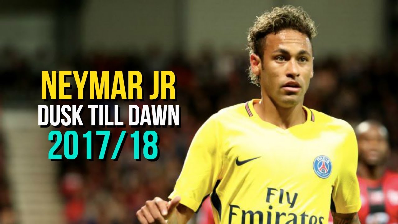Neymar Jr - Dusk Till Dawn - ZAYN - Sia - Skills Goals Assists & Dribbles - 2017/18 - PSG -