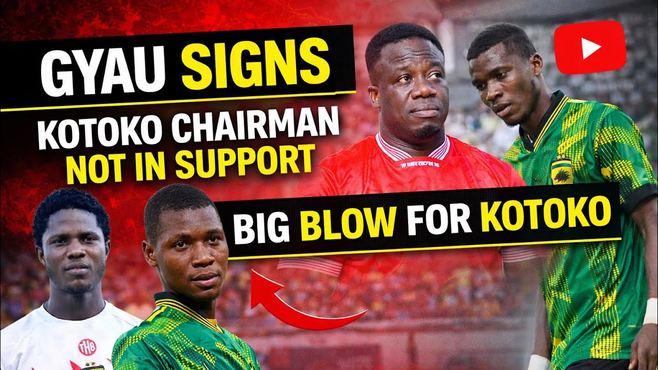 UPDATE-2: KOTOKO’S GYAU SIGNS…KOTOKO CHAIRMAN QUESTIONS DECISION…SAD NEWS HIT KOTOKO’S CAMP & MORE