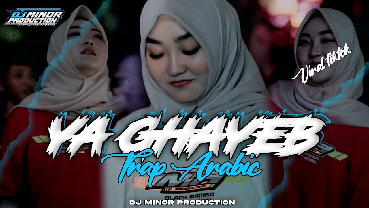 DJ ARABIC YA GHAYEB VIRAL TIKTOK‼️STYLE TRAP FULL BASS || DJ MINOR PRODUCTION 