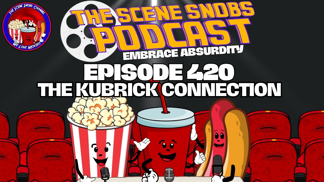 The Kubrick Connection | Stanley Kubrick’s Themes, America & Top 5 Films | Podcast Ep. 412