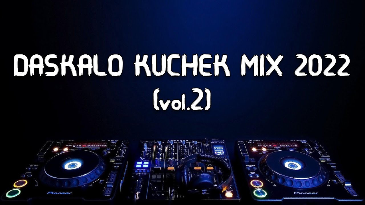 DASKALO KUCHEK MIX 2022 vol.2
