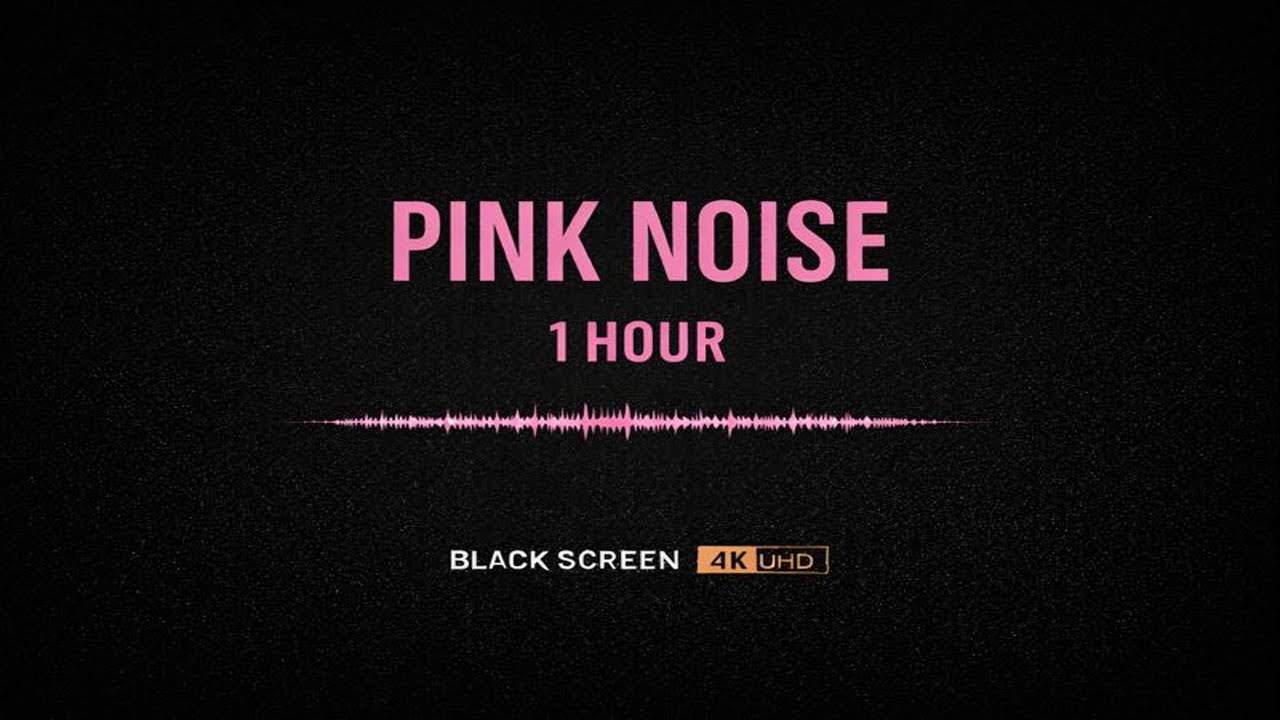 Pink Noise 1 Hour – Soft Balanced Noise | Black Screen | 4K UHD