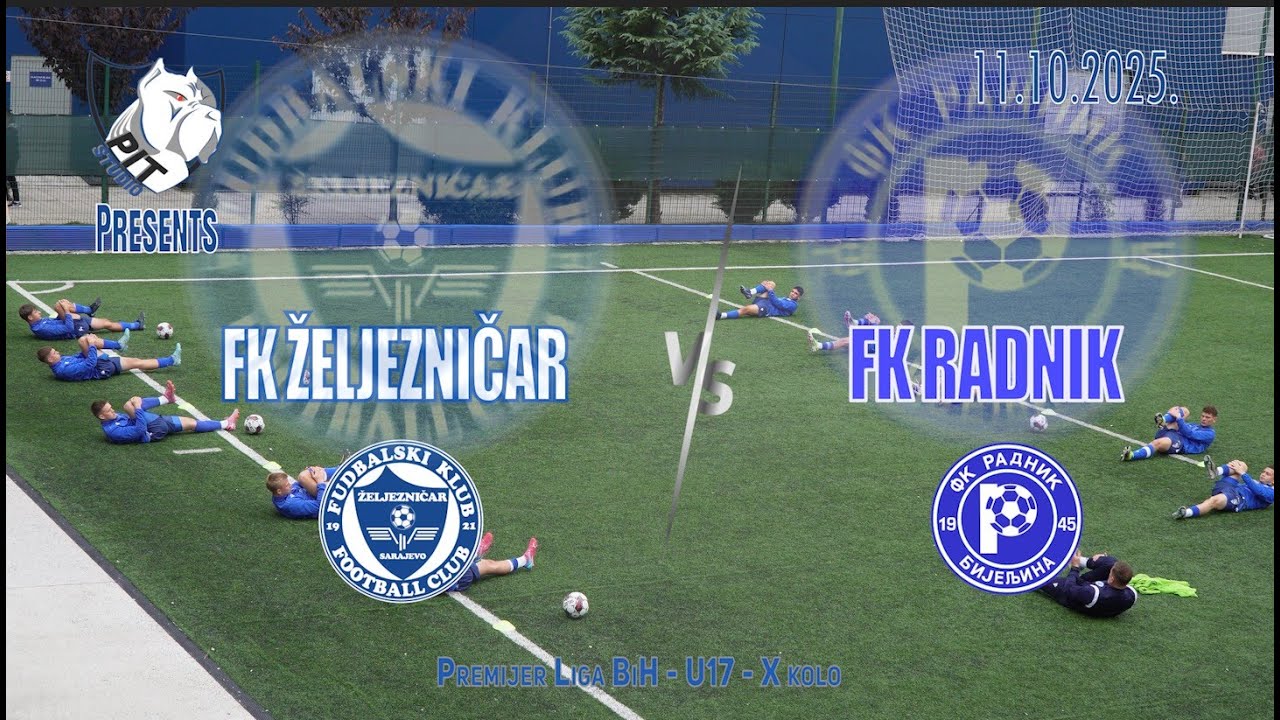 🔥FK Željezničar vs FK Radnik |PLBIH | U17 | X Kolo 11.10.'25 🔥