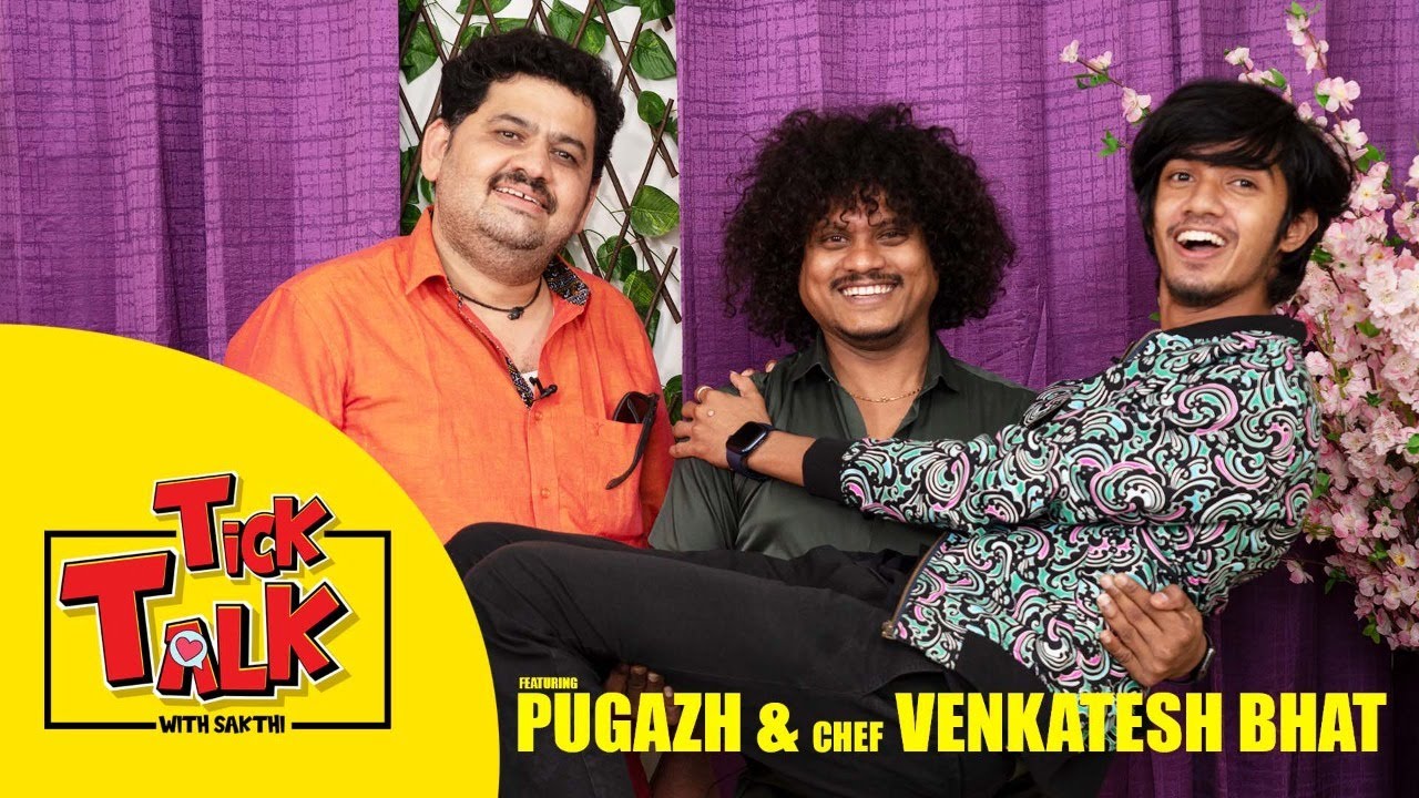 Tick Talk with Sakthi Ft.Pugazh & Chef Venkatesh Bhat | Cooku with Comali | MediaMasons
