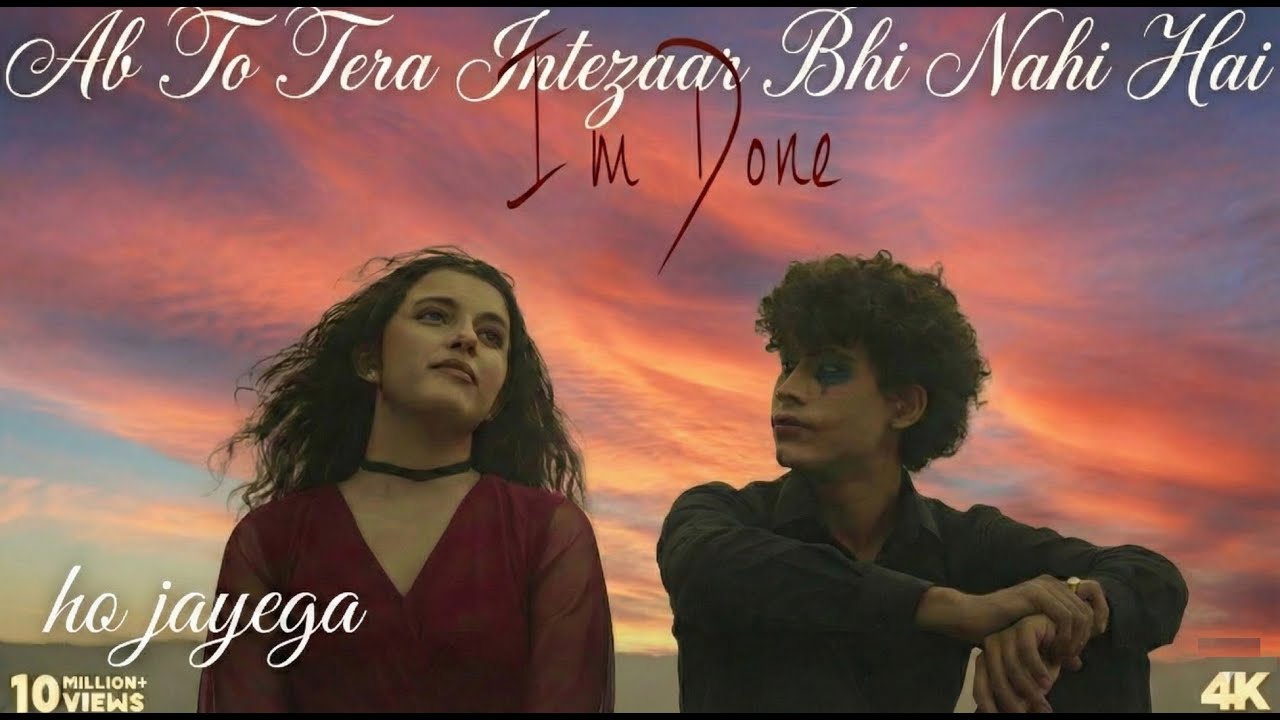 Remake - I'm Done - Maan Panu |  Ab To Tera Intezaar Hi Nahi Hai, I Am Done | Amit SIngh