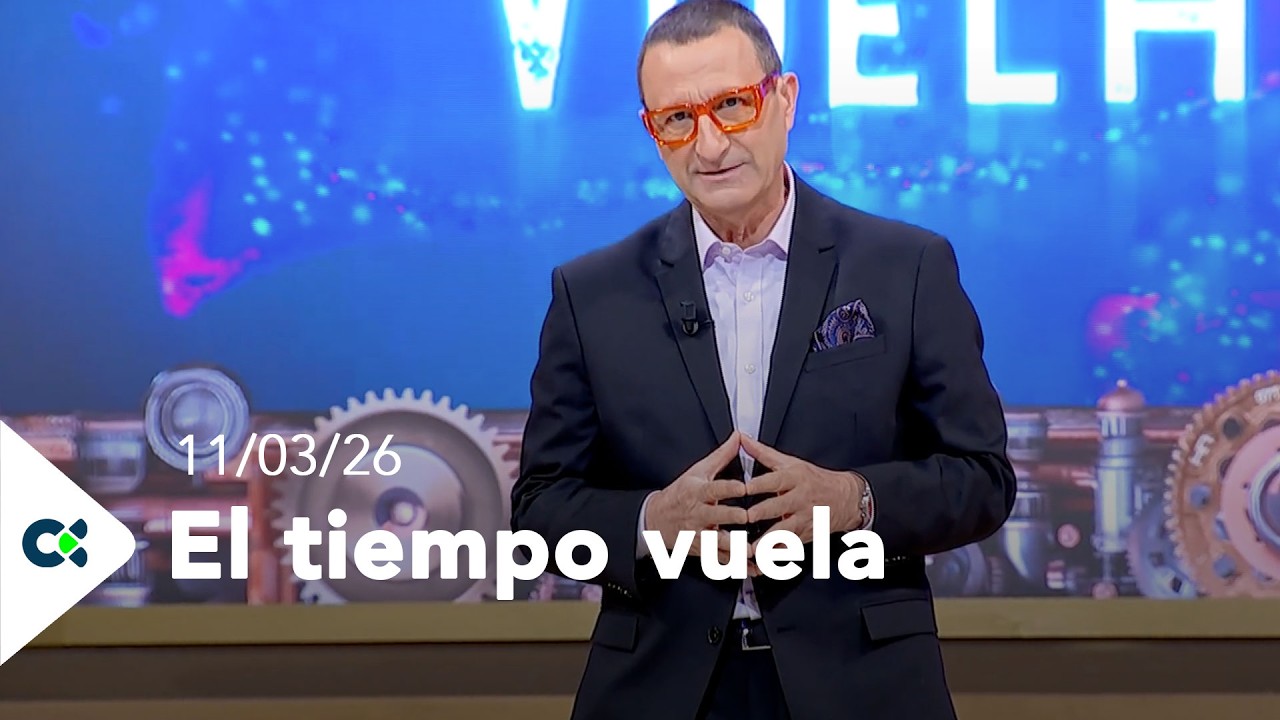 El tiempo Vuela | 11/03/26