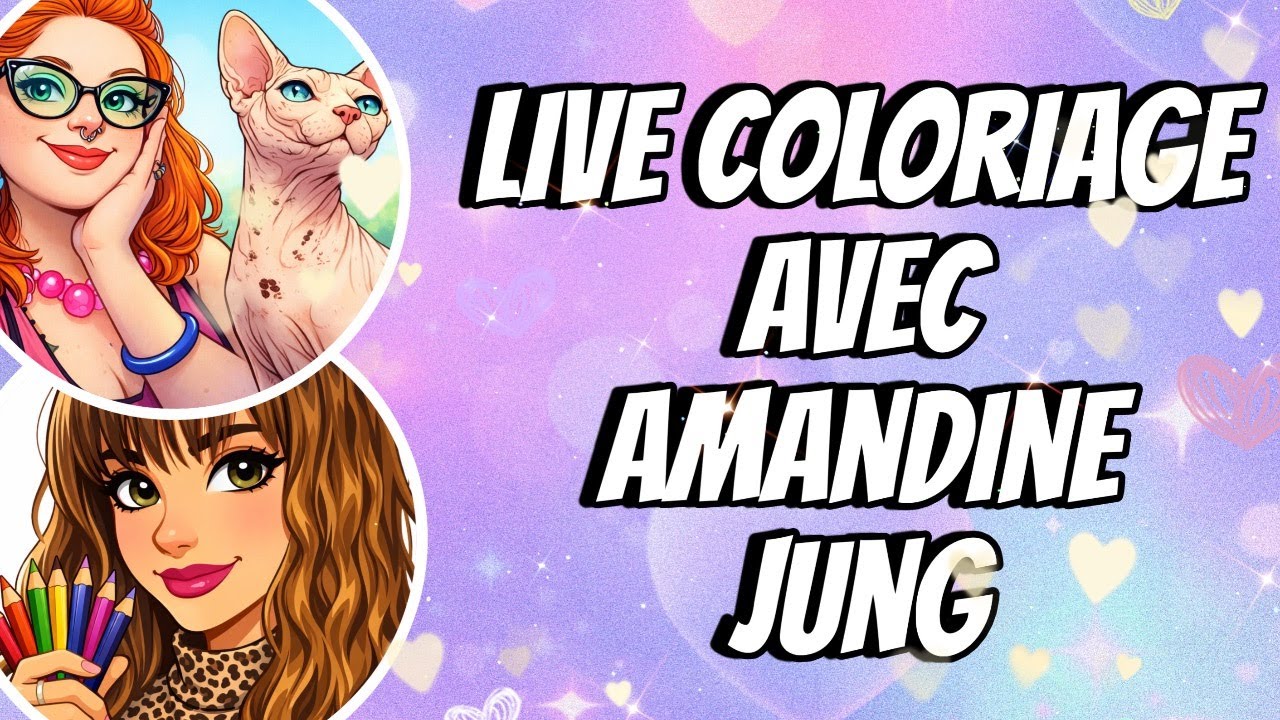 Live coloriage avec Amandine Jung
