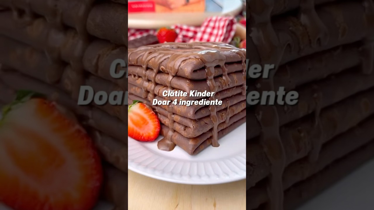 Clătite kinder! #clatite #crepe #retete #retetesanatoase