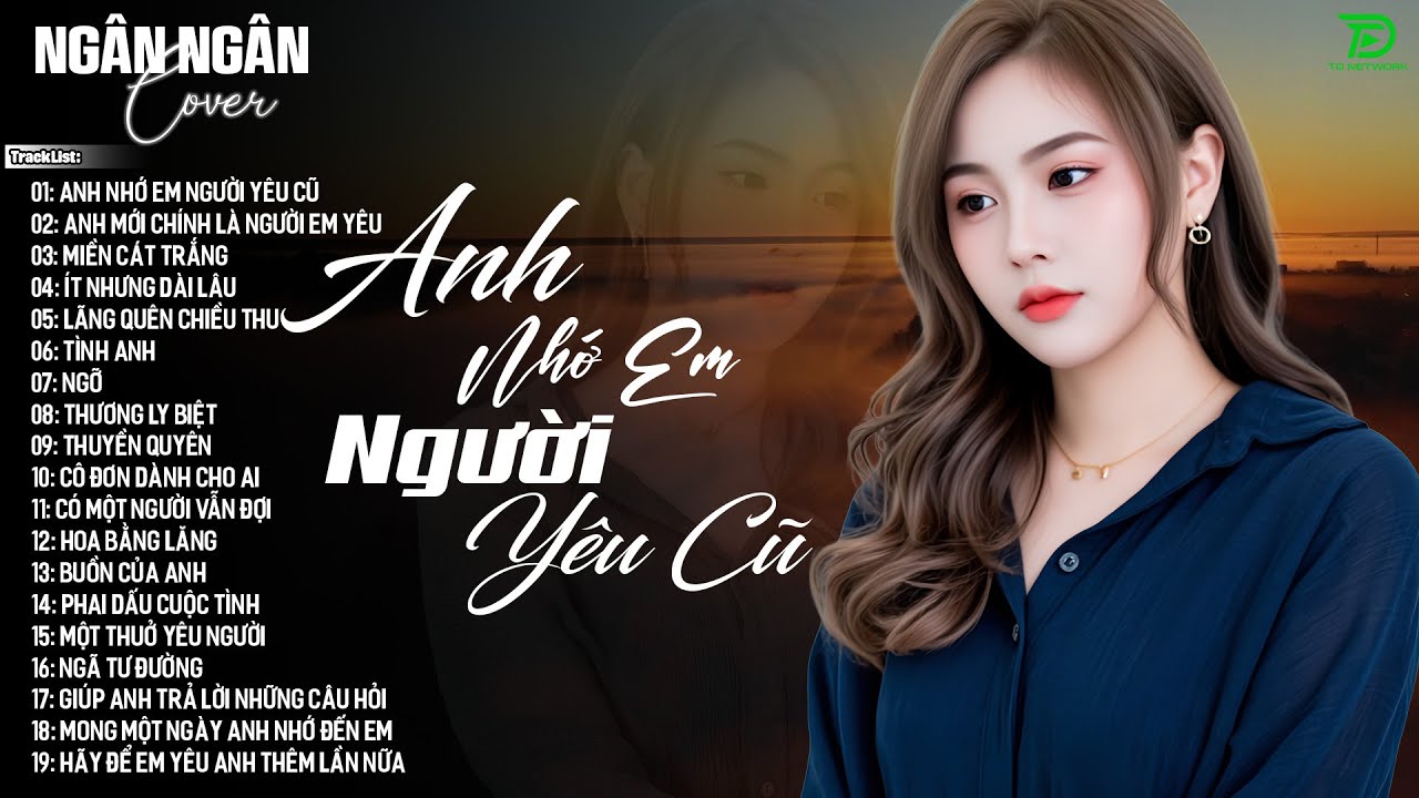 ANH NHỚ EM NGƯỜI YÊU CŨ, NGỠ♫ NGÂN NGÂN COVER NHẠC BALLAD XU HƯỚNG TRIỆU VIEW - ALBUM HOT TREND 2026