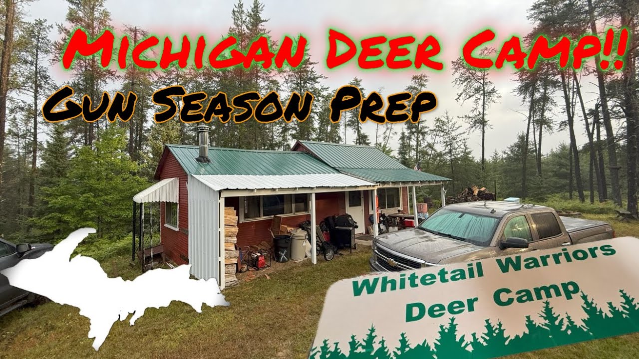 Michigan Deer Camp!! Gun Season Prep!! 2025!!