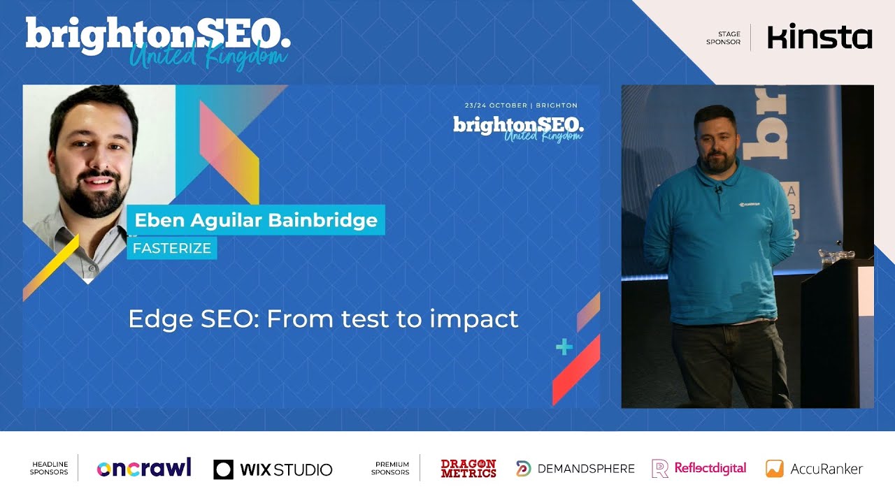 Eben Aguilar: Edge SEO: From test to impact (brightonSEO)
