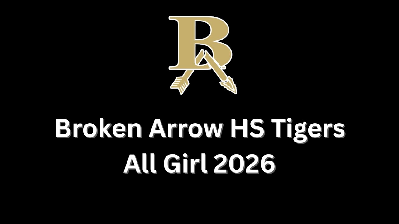 Broken Arrow HS Tigers All Girl 2026 Music