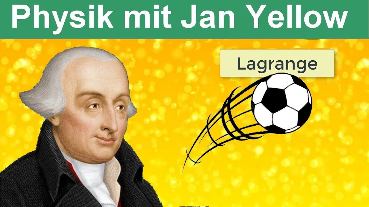 Lagrange für Einsteiger: Wie funktioniert Lagrange? Erklärung an einem Beispiel (Energie 02)