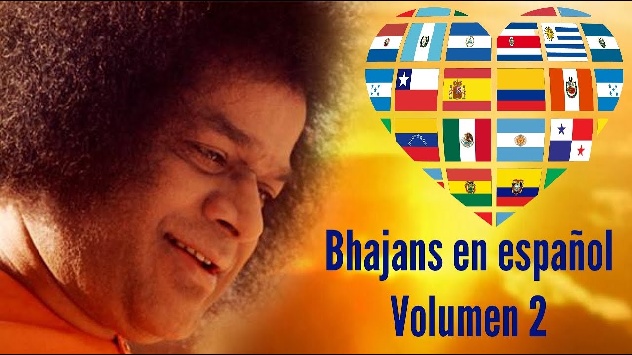 #BHAJANS EN #ESPAÑOL de Sri #Sathya #Sai #Baba Volumen 2 #España