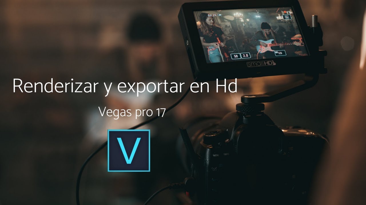 Renderizar y exportar en HD en Vegas pro 17