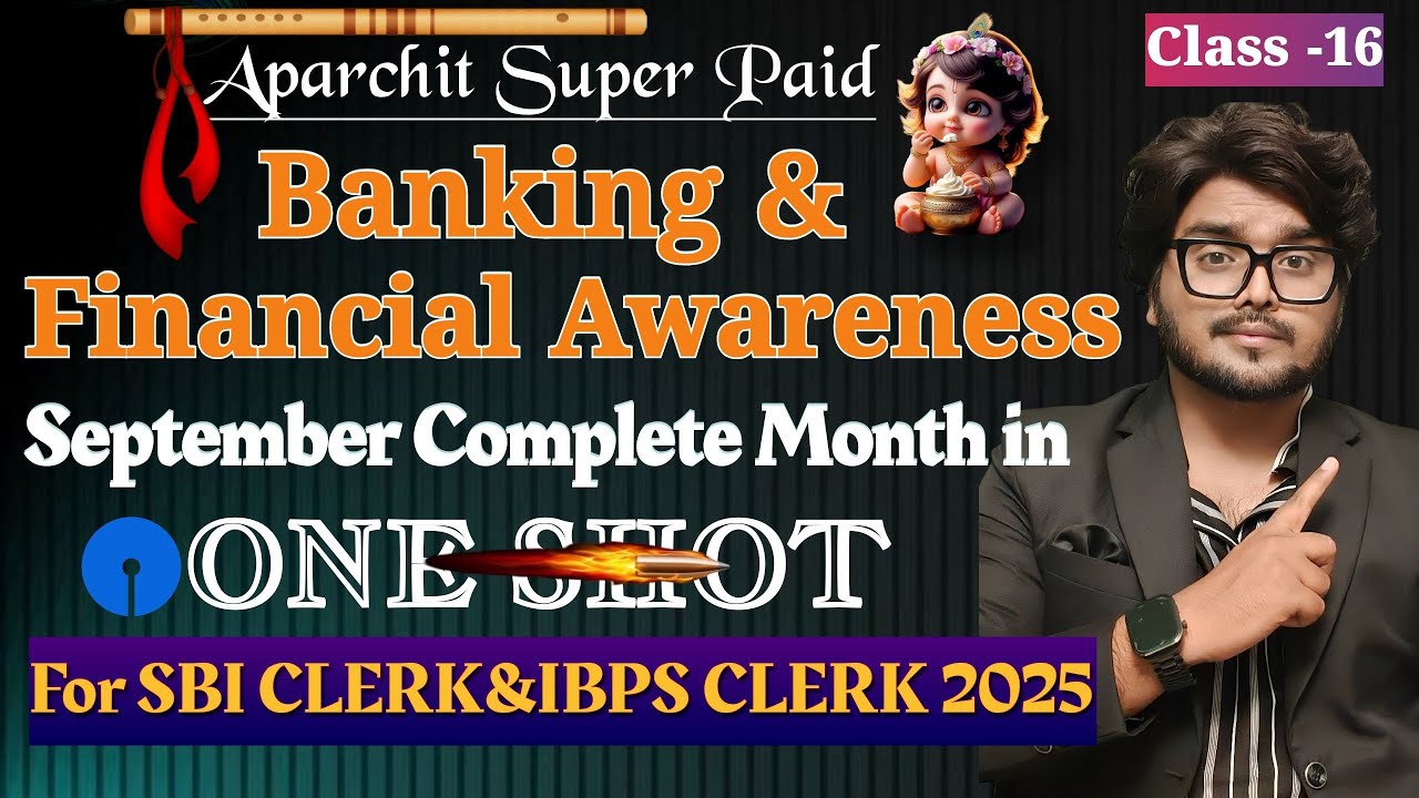 🔥Final OneShot September Paid Complete Banking & Financial Awareness For SBI CLERK & IBPS MAINS 2025