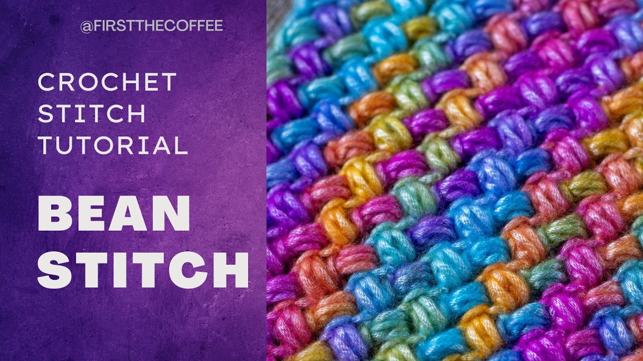 Quick Crochet Bean Stitch Tutorial