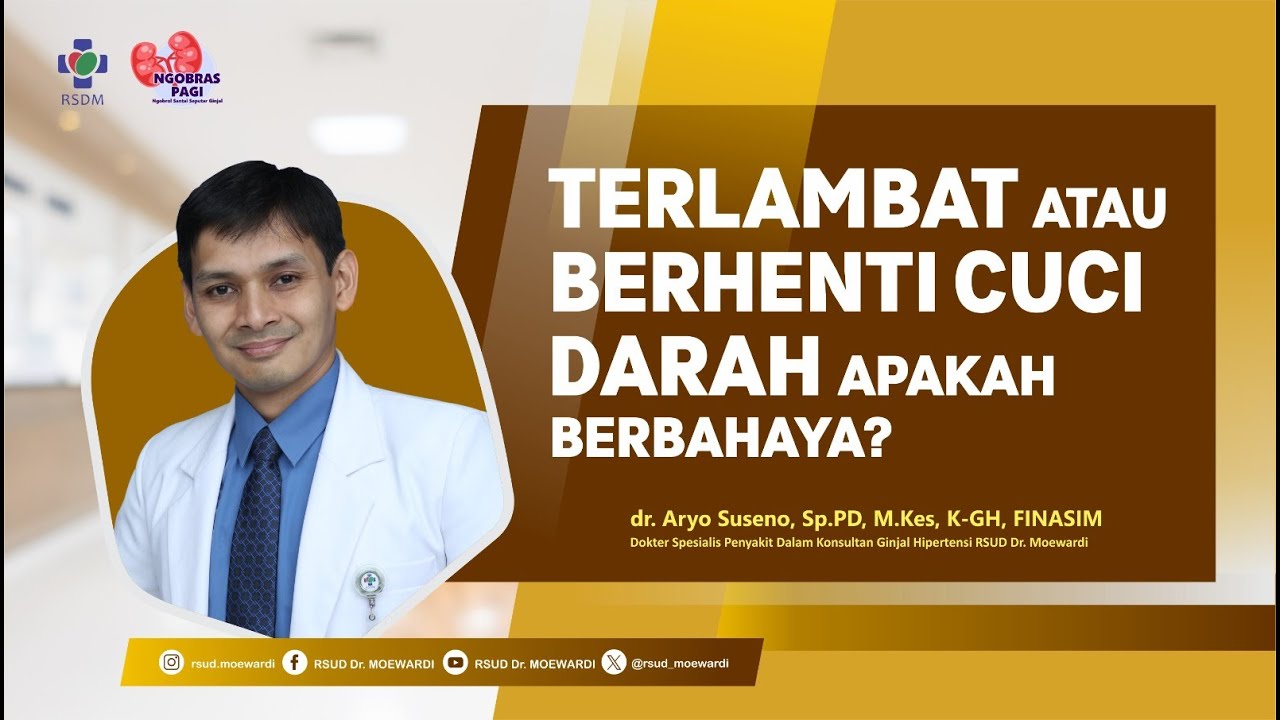 Terlambat atau Berhenti Cuci Darah Apakah Berbahaya  |  NGOBRAS # 016