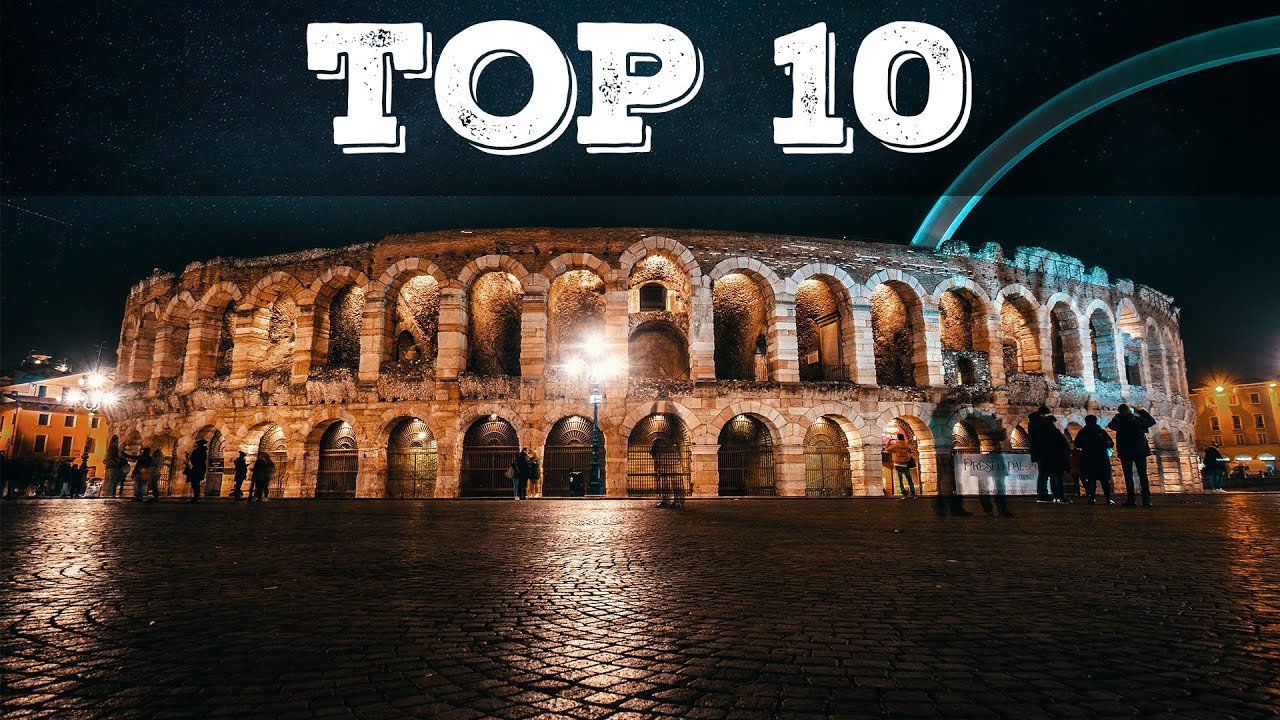 TOP 10 cosa vedere a Verona