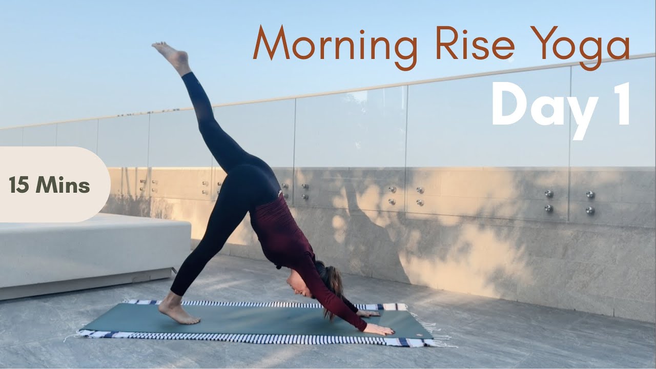 Day 1: Daily Morning Rise Yoga | 21 Day Challenge | 15 MINS