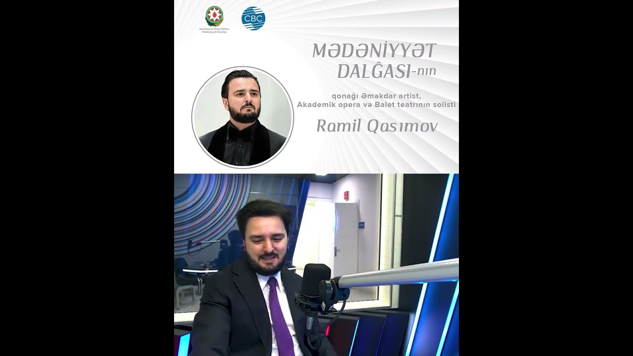 “Mədəniyyət Dalğası” layihəsi - Ramil Qasımov