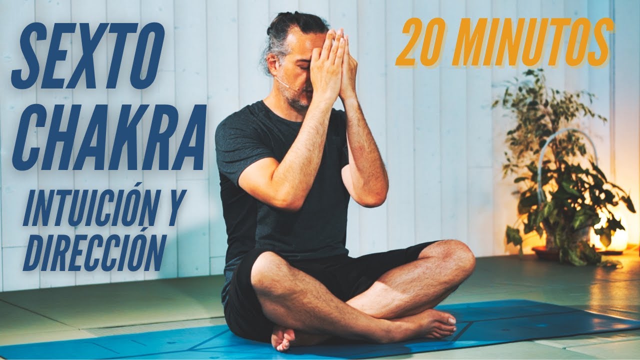 Sexto Chakra, El Tercer ojo, Ajna. Clase de yoga.