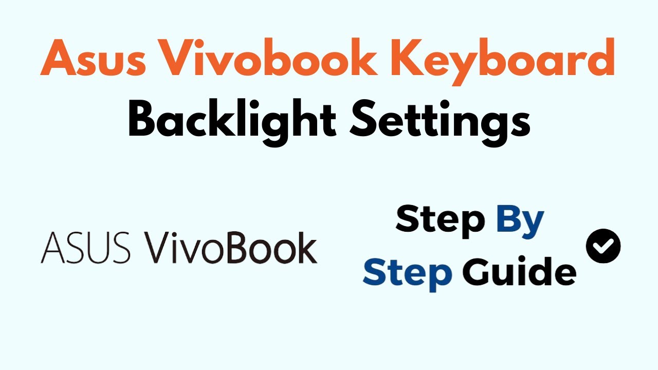 Asus Vivobook Keyboard Backlight Settings