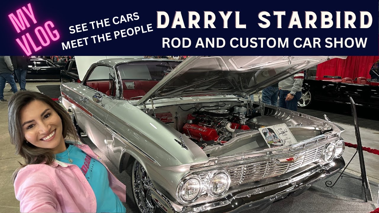 MY VLOG AT 59TH ANNUAL DARRYL STARBIRD ROD AND CUSTOM CAR SHOW 2023 TULSA OKLAHOMA