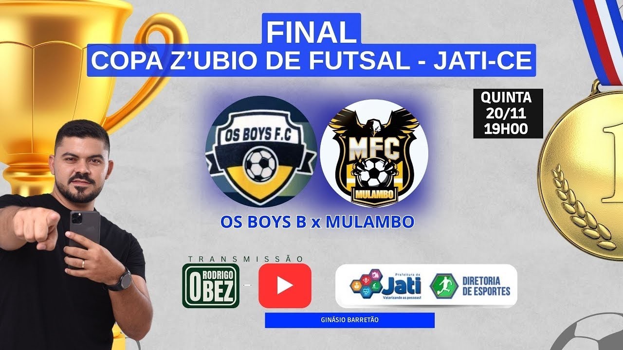OS BOYS (B) x MULAMBO - FINAL - COPA Z'UBIO DE FUTSAL 2025 - JATI-CE