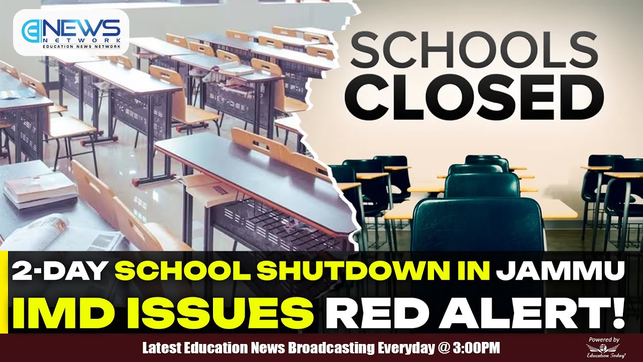 Jammu Schools Closed on October 6&ndash;7 Amid Heavy Rainfall Warning | Top 5&nbsp;Education&nbsp;News