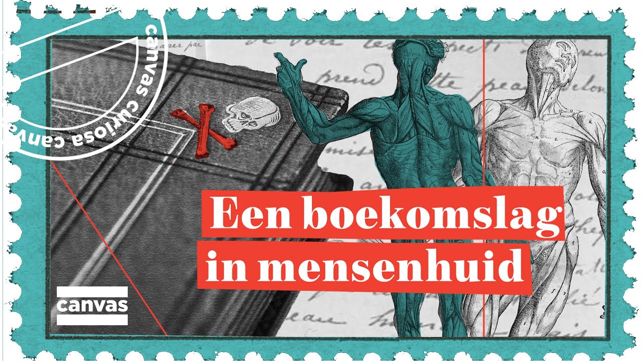 Het Brusselse boek in mensenhuid | Canvas Curiosa