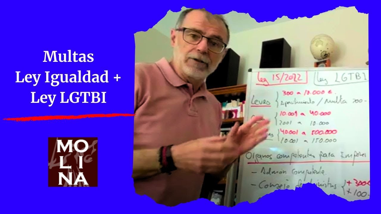 [MULTAS] Ley de Igualdad y Ley LGTBI: Desc&uacute;brelas en un S&Oacute;LO video. Estudia mejor tu OPOSICI&Oacute;N