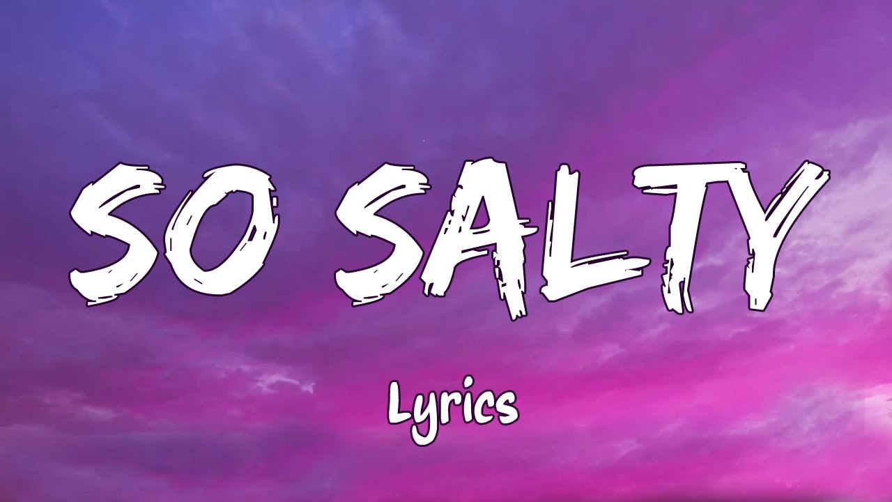 So Salty | From Tears to Strength | Official Lyric Video