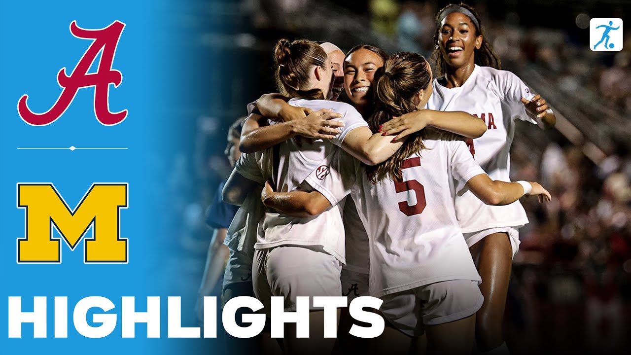 Alabama vs Michigan | NCAA College Women's Soccer | Highlights - August 21, 2025