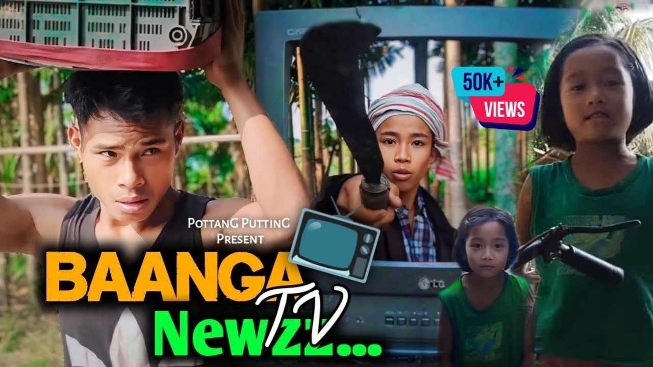 Baanga TV Newzz... | Chakma Short Film | PottanG PuttinG