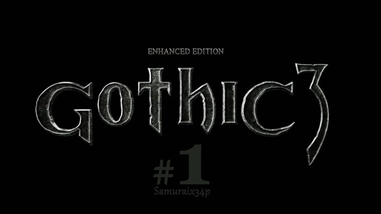Прохождение #1   ВОЗВРАЩЕНИЕ  ЛЕГЕНДЫ   Gothic 3 Enhancen Edition