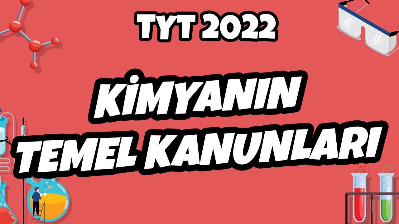 Kimyanın Temel Kanunları | TYT Kimya 2022 #hedefekoş