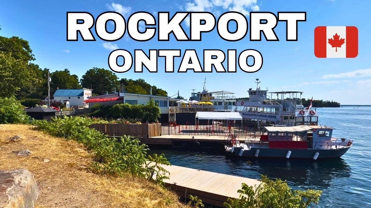 Rockport Ontario Walking Tour | Stunning 1000 Islands Waterfront Village