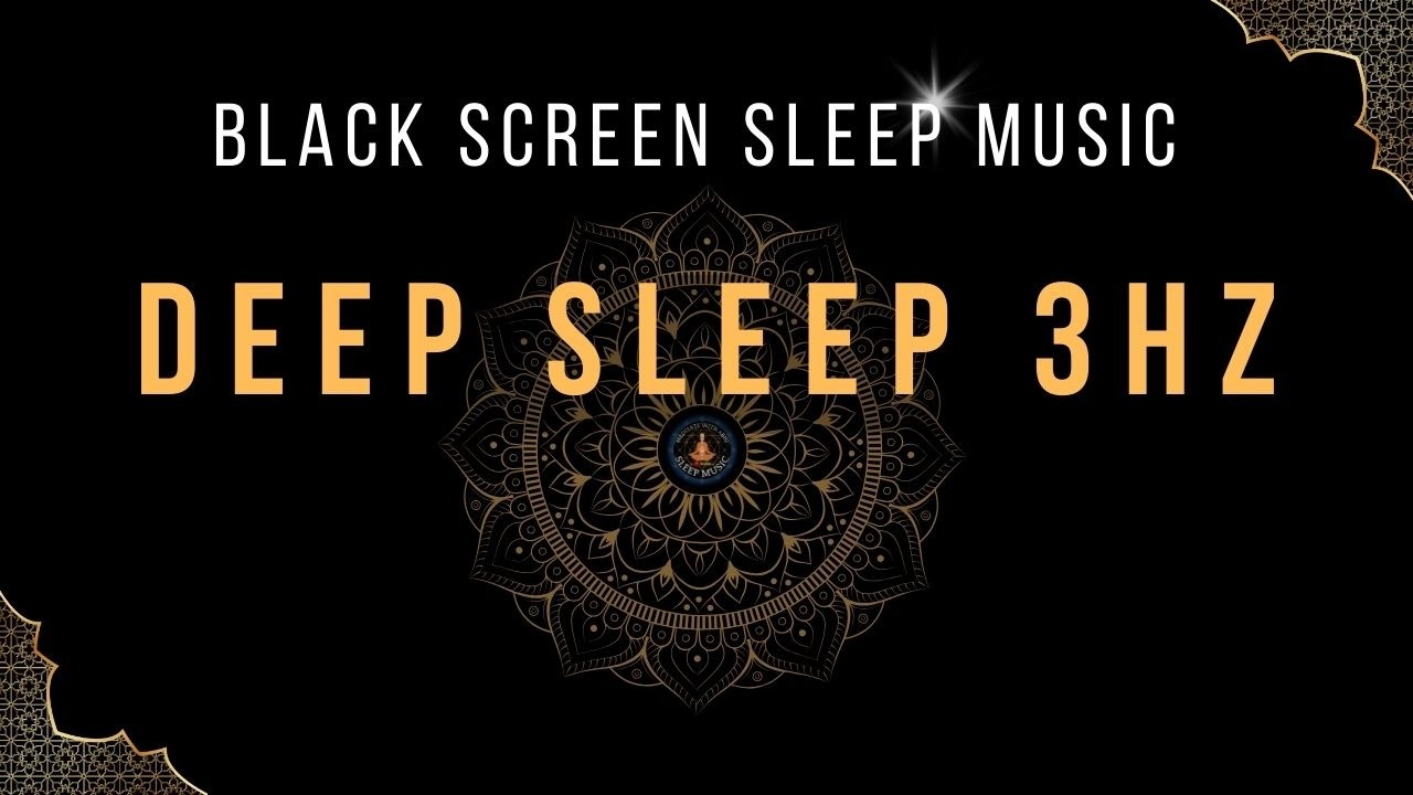 BLACK SCREEN SLEEP MUSIC ☯ 3Hz Delta Brain Waves ☯  Healing Solfeggio Frequencies