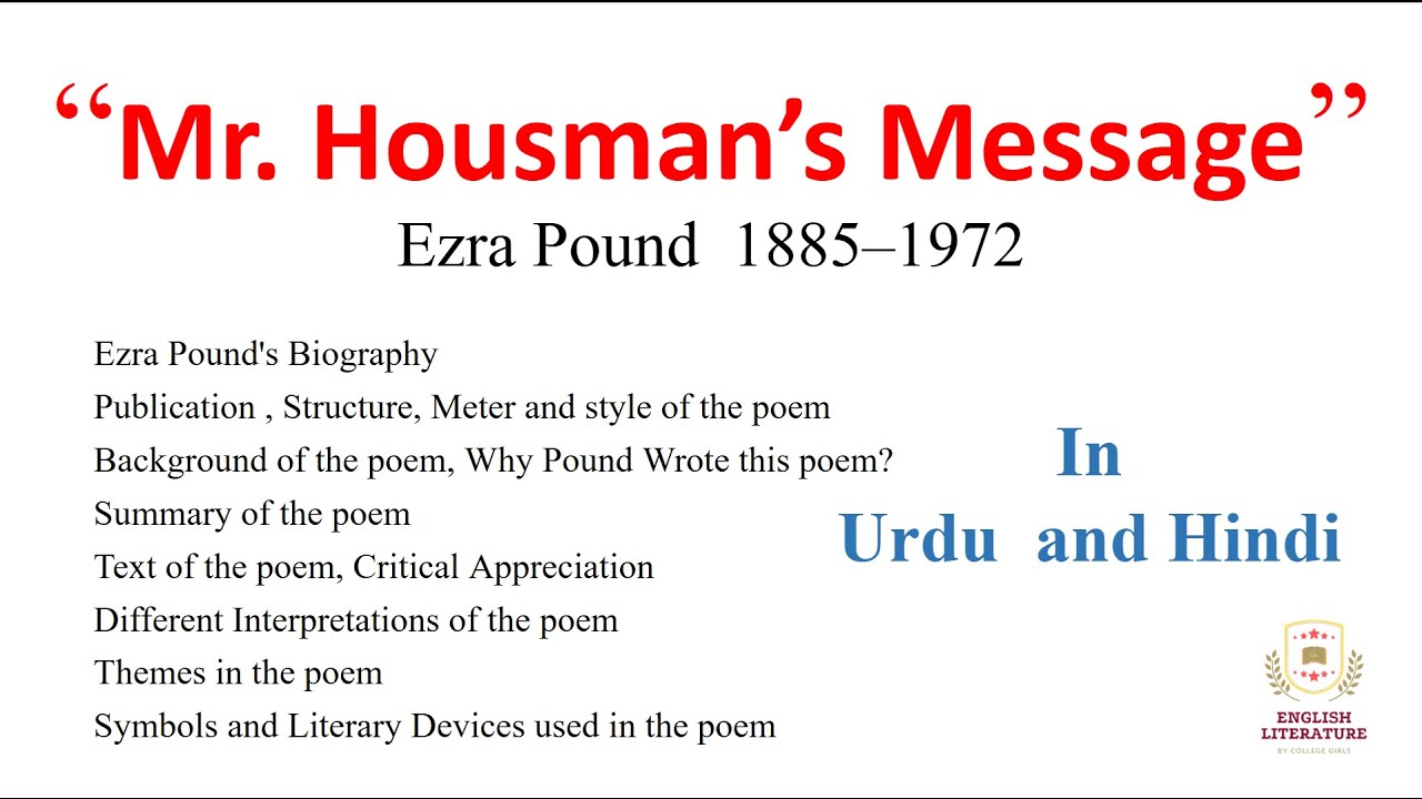 Mr. Housman’s Message poem by Ezra Pound line by line explanation in urdu and hindi