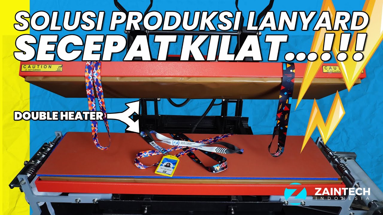 Produksi Lanyard Makin Cepat, Mesin Heatpress Lanyard Double Heater Solusinya...!!!