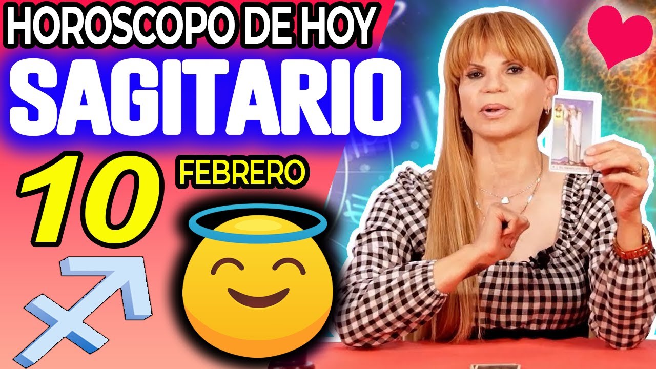 SAGITARIO ♐🤗LLEGA EL FIN🙏DIOS DICE BASTA❗😇 Horóscopo De Hoy 10 De Febrero 2026 | Mhoni Vidente