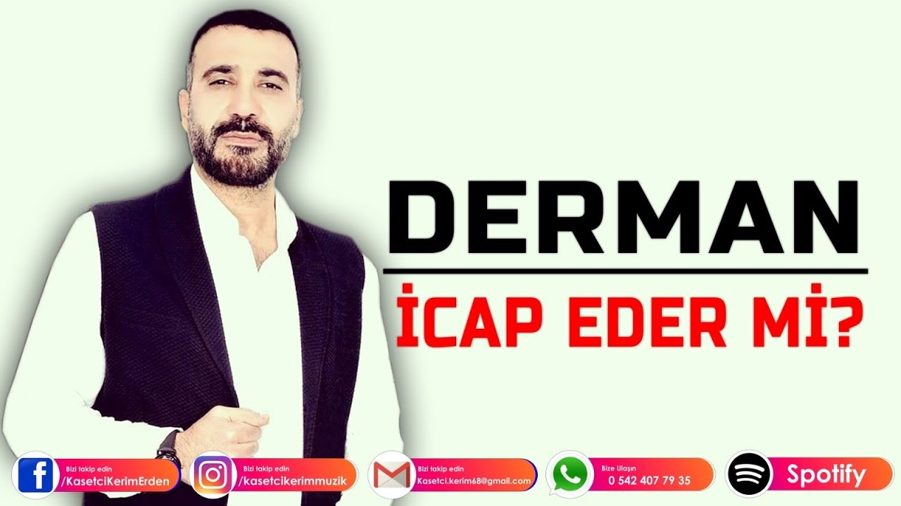 Adanalı Derman - İcap Edermi